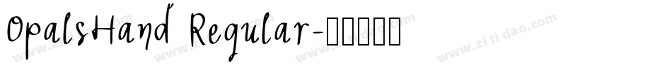 OpalsHand Regular字体转换